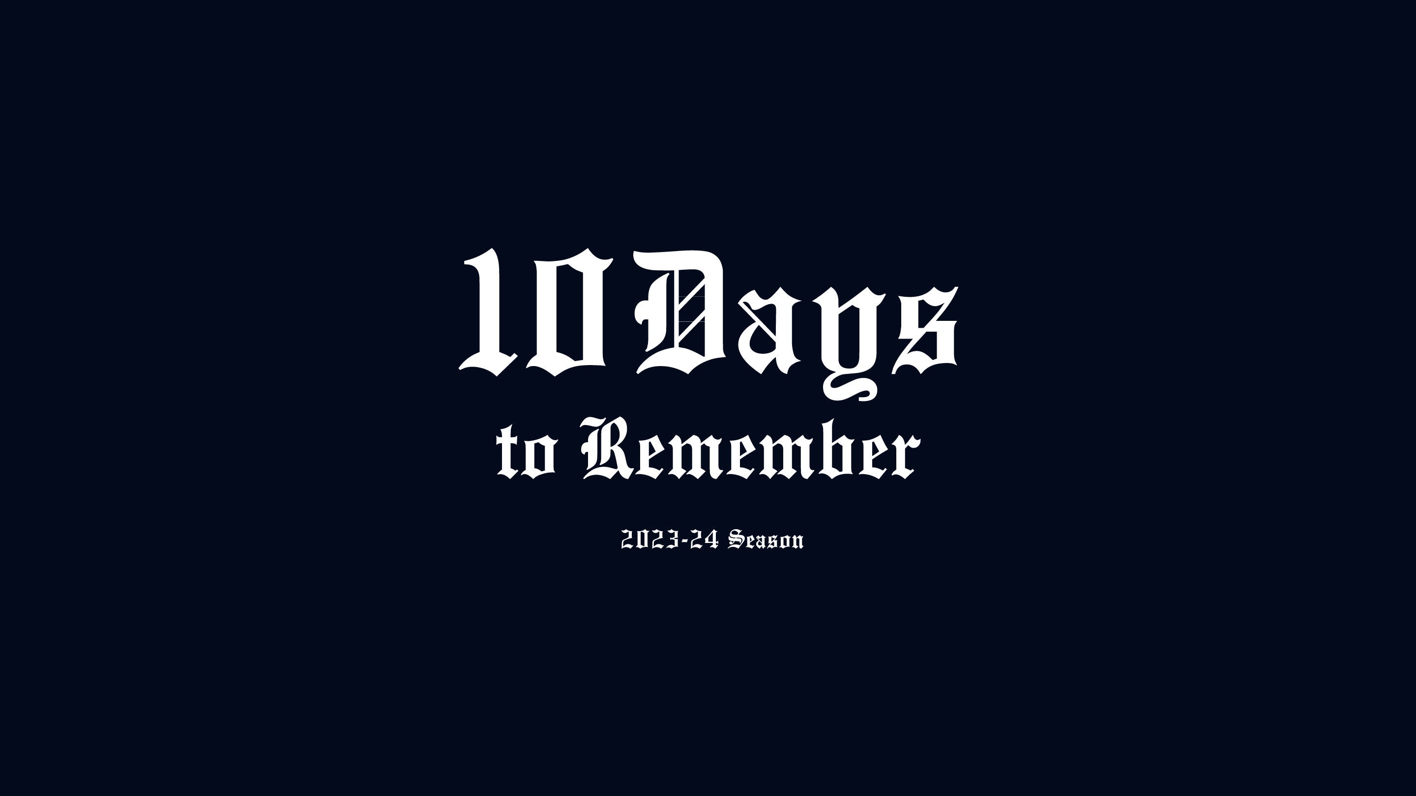 10 Days to Remember